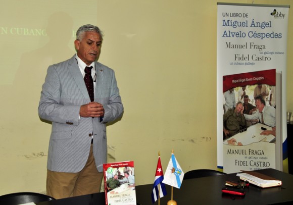 Presentación del libro "Manuel Fraga, un gallego cubano, Fidel Castro, un cubano gallego" de Miguel Ángel Alvelo Céspedes. Cuba.Foto: